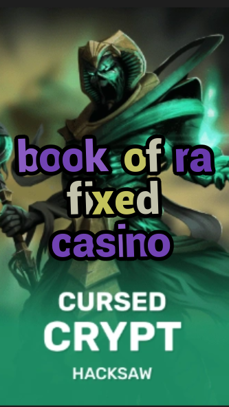 book of ra fixed casino-fqqjrm9vrme7zzjgfjql.com